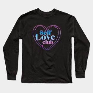 Self Love Club Long Sleeve T-Shirt